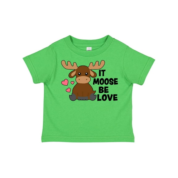 Inktastic It Moose Be Love with Cute Moose Boys or Girls Toddler T-Shirt