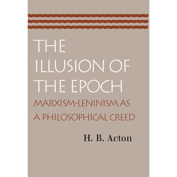 ILLUSION OF THE EPOCH, THE (Paperback)