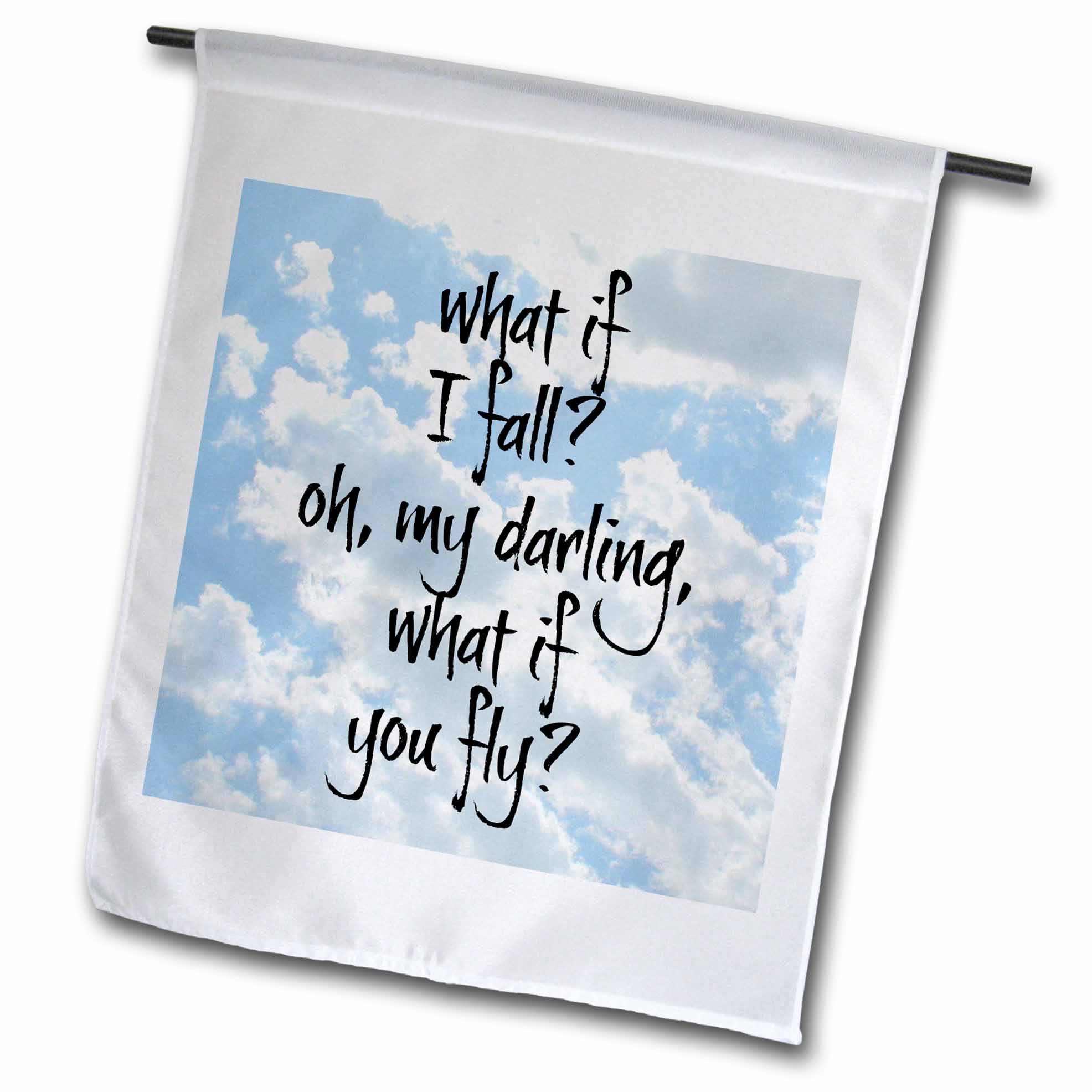 3dRose what if I fall oh my darling what if you fly black letters on sky pic - Garden Flag, 12 by 18-inch - image 1 of 1