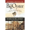 thumbnail image 1 of Pre-Owned The Big Oyster: History on the Half Shell (Paperback) 0345476395 9780345476395, 1 of 1