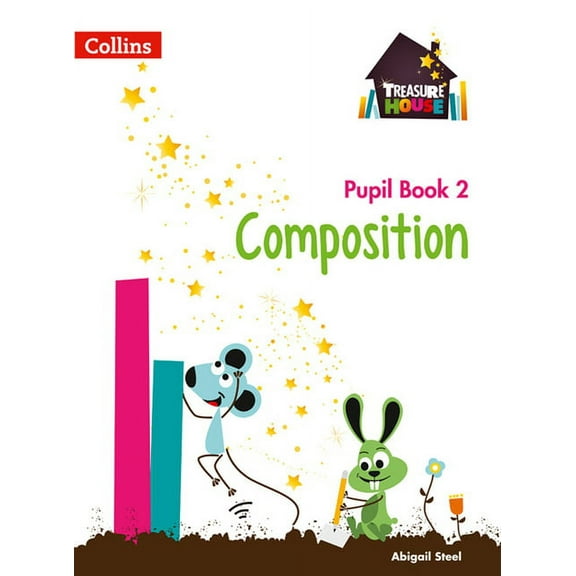 Collins Treasure House: Treasure House — Year 2 Composition Pupil Book (Paperback)