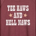 thumbnail image 3 of Instant Message - Yee Haws Hell Naws - Women's Lightweight French Terry Long Sleeve Shirt, 3 of 6