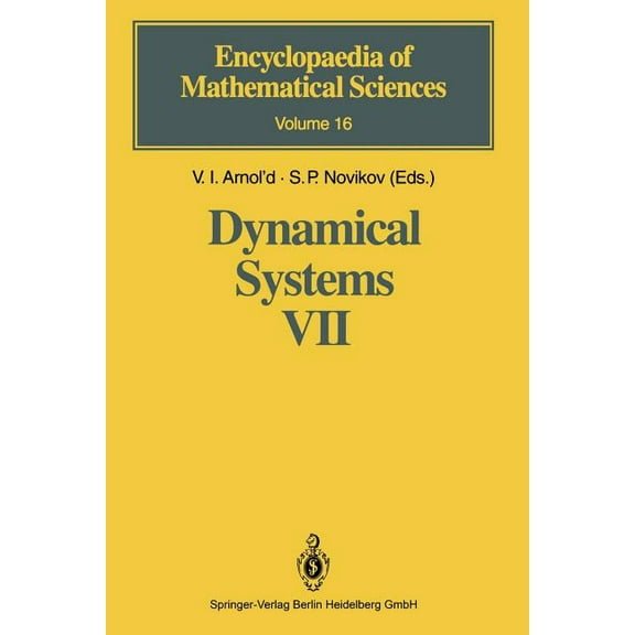 Encyclopaedia of Mathematical Sciences Dynamical Systems VII: Integrable Systems Nonholonomic Dynamical Systems, Book 16, (Paperback)