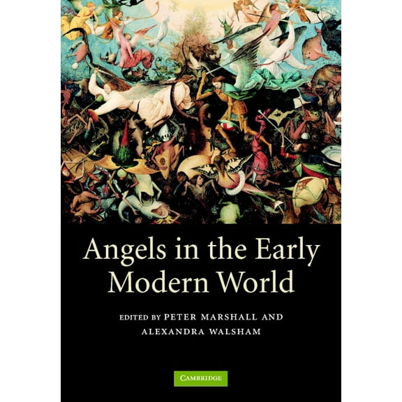 Angels in the Early Modern World, (Hardcover)