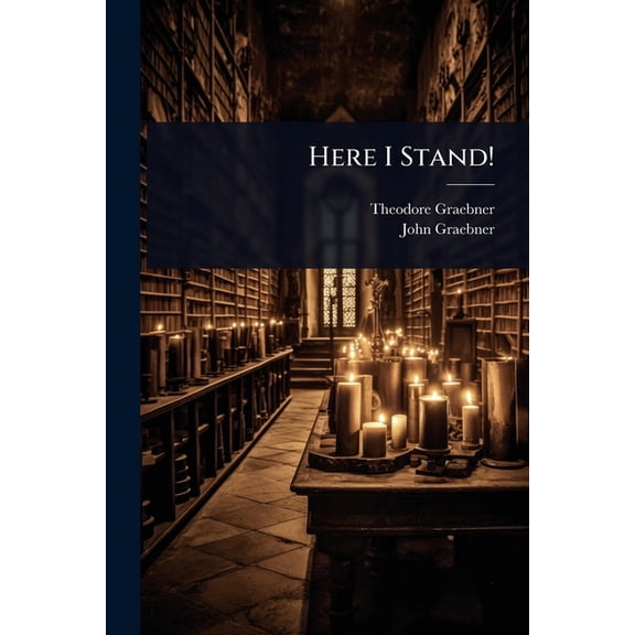 Here I Stand!, (Paperback)