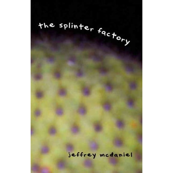 Splinter Factory (Paperback)