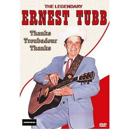 Ernest Tubb: The Legendary Ernest Tubb