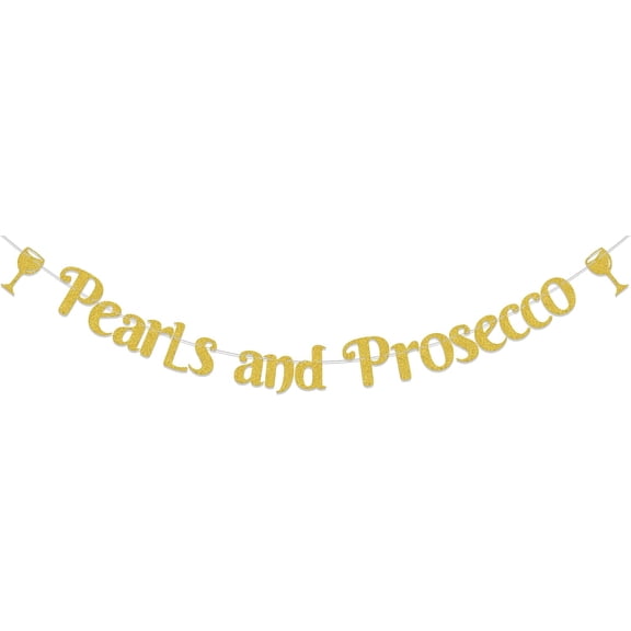 Pearls and Prosecco Banner, Bridal Shower Decorations, Engagement Wedding Party Decor Sign, Pour The Wine His Last Name Is Mine Bachelorette Party Supplies Gold
