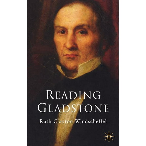 Reading Gladstone, (Hardcover)