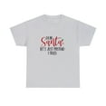 thumbnail image 2 of Unisex Christmas Heavy Cotton Tee Dear Santa Let's Just Pretend I Tried, 2 of 10