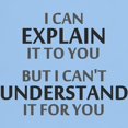 thumbnail image 3 of CafePress - Engineers Motto Cant Understand It For You T Shirt - Men's Classic Graphic T-Shirt, 3 of 4