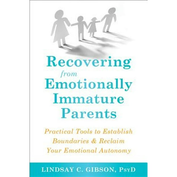 Pre-Owned Recovering from Emotionally Immature Parents: Practical Tools to Establish Boundaries and Reclaim Your Emotional Autonomy
