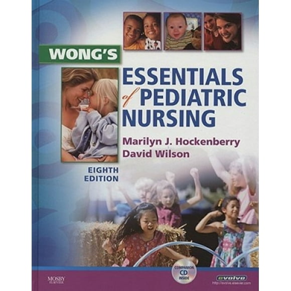 Wong's Essentials of Pediatric Nursing [With CDROM]