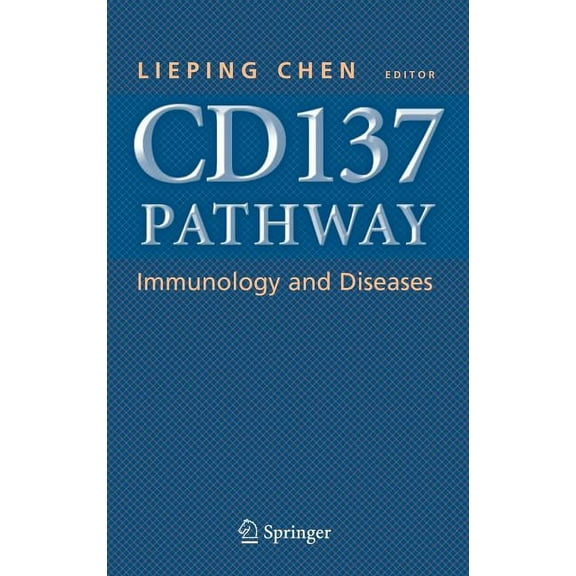 Cd137 Pathway: Immunology and Diseases, (Hardcover)
