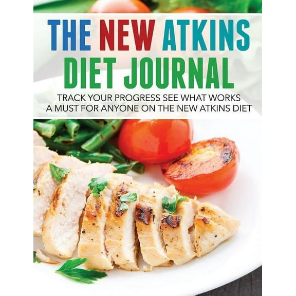 The New Atkins Diet Journal (Paperback)