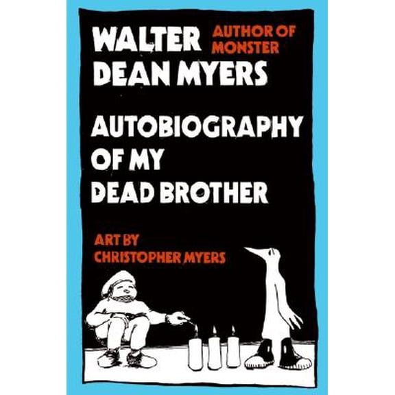 Autobiography of My Dead Brother