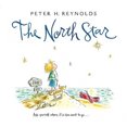 thumbnail image 2 of The North Star By Reynolds, Peter H., 2 of 2