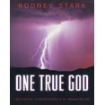 thumbnail image 1 of One True God: Historical Consequences of Monotheism, 1 of 2