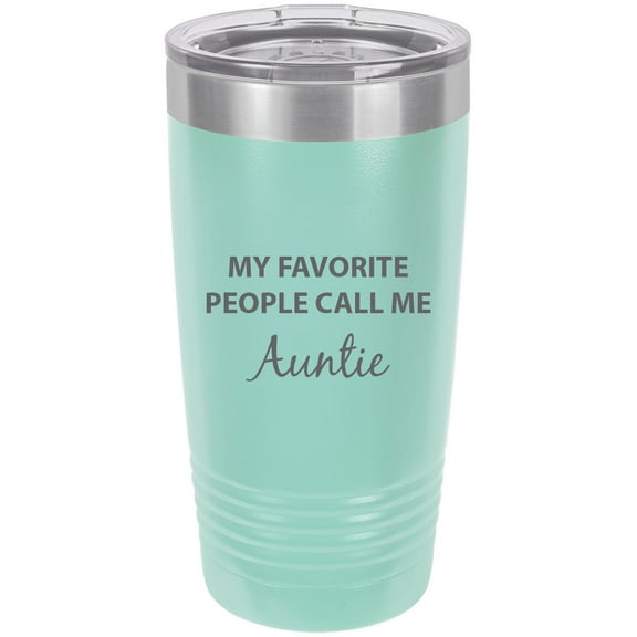 My Favorite People Call Me Auntie Stainless Steel Engraved Insulated Tumbler 20 Oz Travel Coffee Mug, Teal