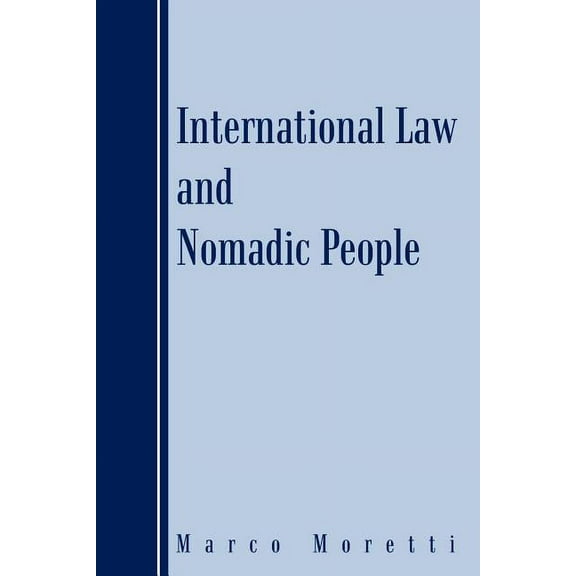International Law and Nomadic People (Paperback)