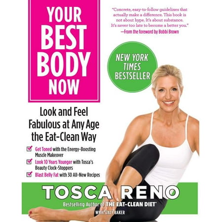Your Best Body Now: Look and Feel Fabulous at Any Age the Eat-Clean Way (Best Way To Clean Spectacles)