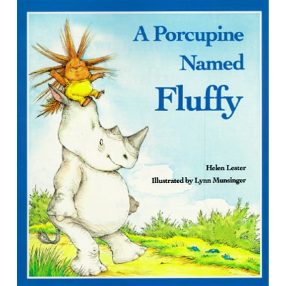 Pre-Owned A Porcupine Named Fluffy (Paperback) 0395520185 9780395520185