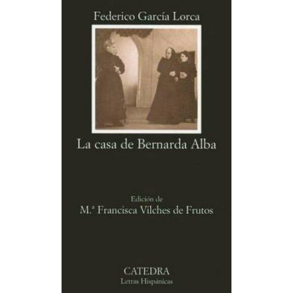 Pre-Owned La Casa de Bernarda Alba (Paperback) 843762245X 9788437622453