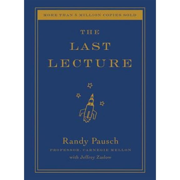 Pre-Owned The Last Lecture (Hardcover) 1401323251 9781401323257
