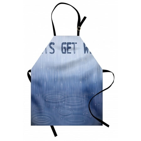 

Lettering Apron Let s Get Wet Typography with Heavy Rain on Soft Ombre Design Print Unisex Kitchen Bib with Adjustable Neck for Cooking Gardening Adult Size Slate Blue and Ceil Blue by Ambesonne
