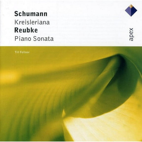Till Fellner - Schumann: Kreisleriana / Reubke: Pno Sonata - Music & Performance - CD