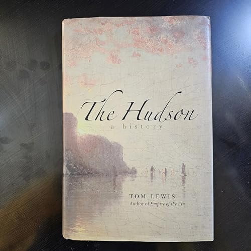 Pre-Owned The Hudson: A History, 9780300104240, 0300104243, Hardcover, First Edition edition