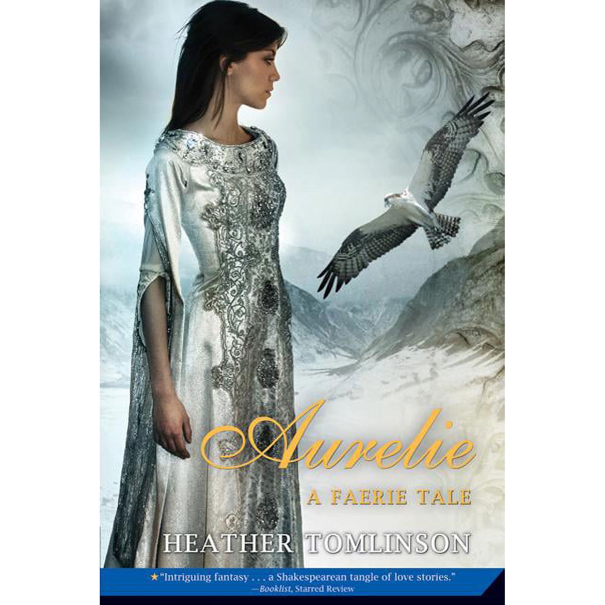 Aurelie: A Faerie Tale, (Paperback)