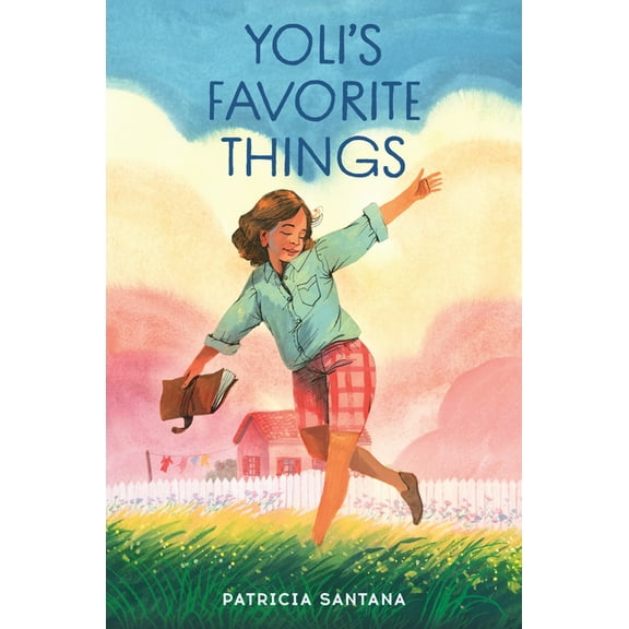 Yoli's Favorite Things, (Hardcover)