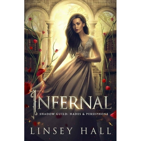 Shadow Guild: Hades & Persephone Infernal, Book 1, (Paperback)