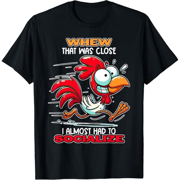 Sarcastic Anti Social Deadpan Meme I Almost Had to Socialize Camiseta