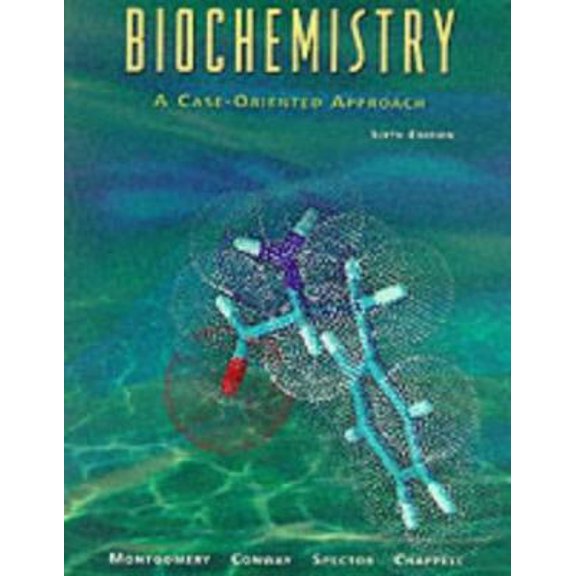 Pre-Owned Biochemistry: A Case-Oriented Approach (Paperback) 0815164831 9780815164838