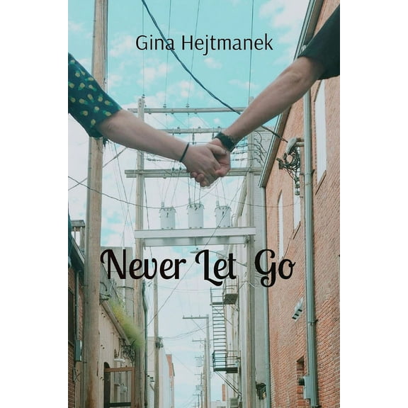 Never Let Go, (Paperback)