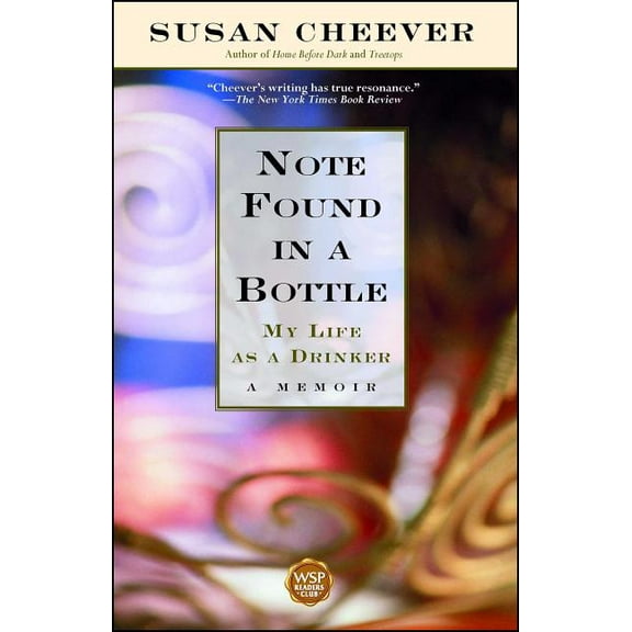 Note Found in a Bottle: My Life as a Drinker, (Paperback)
