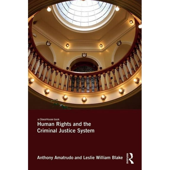 Human Rights and the Criminal Justice System, (Hardcover)