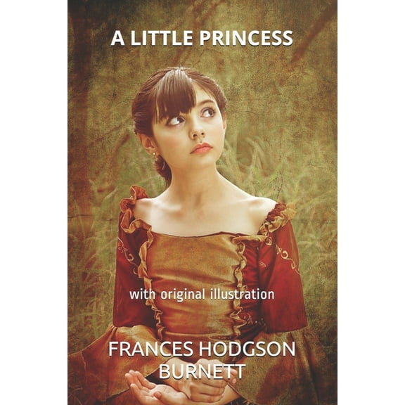 A Little Princess : with original illustrations (Paperback)