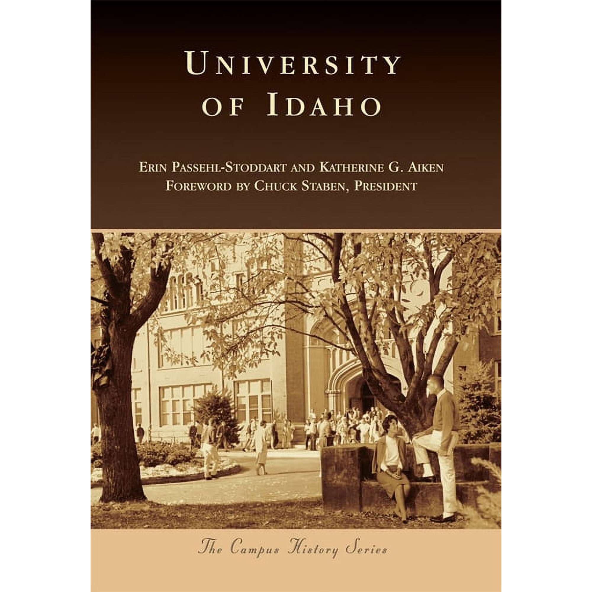 Campus History University of Idaho, (Paperback)