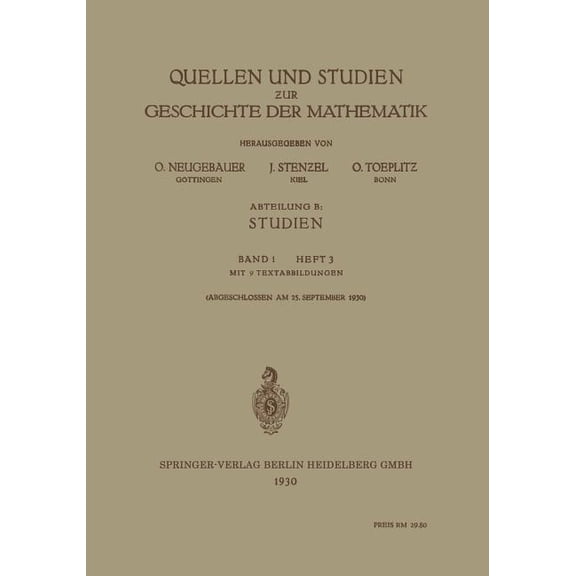 Quellen Und Studien Zur Geschichte Der Mathematik, (Paperback)