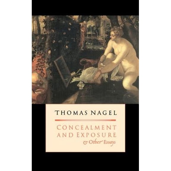 Pre-Owned Concealment and Exposure : And Other Essays (Hardcover) 9780195152937