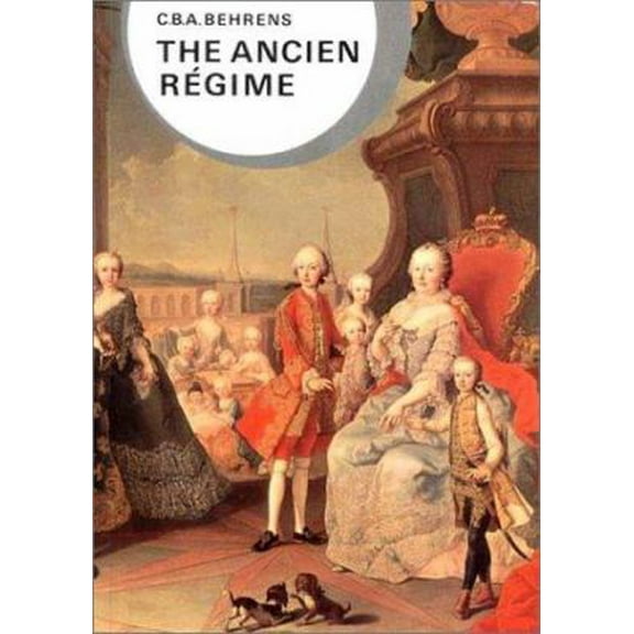 Pre-Owned Ancien Regime (Library of World Civilization) (Paperback) 0393958019 9780393958010