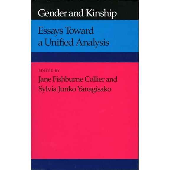 Gender and Kinship: Essays Toward a Unified Analysis, (Hardcover)