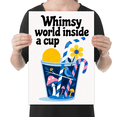 thumbnail image 2 of Whimsy World Inside a Cup - Home Decor Enthusiast - 13x19 Poster Print, 2 of 4