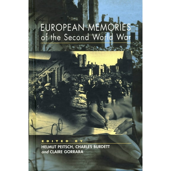European Memories of the Second World War, (Hardcover)