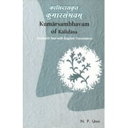 Kumarasambhavam of Kalidasa (Text with English Translation)_