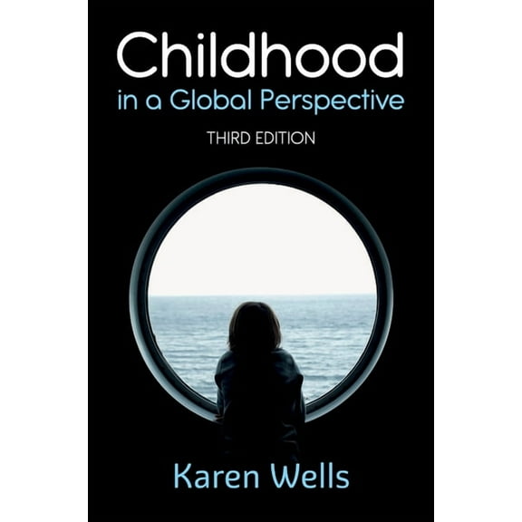 Childhood in a Global Perspective, (Hardcover)