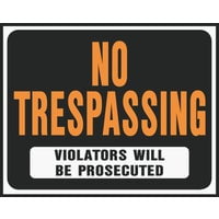 Hy-Ko Jumbo Plastic No Trespassing Sign, 14.5" x 18.5", Black and Orange